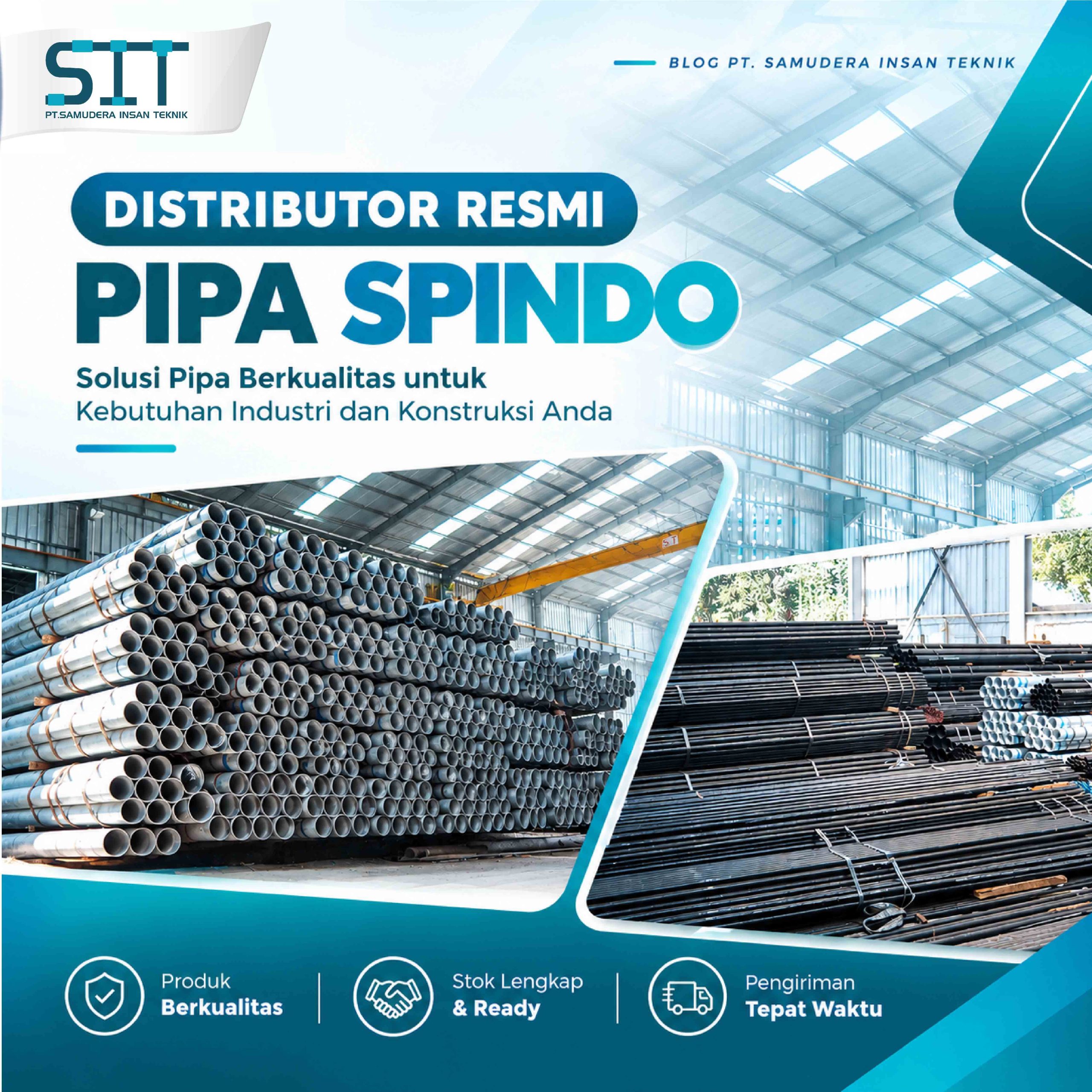 PT. Samudera Insan Teknik Distributor Resmi Pipa Spindo